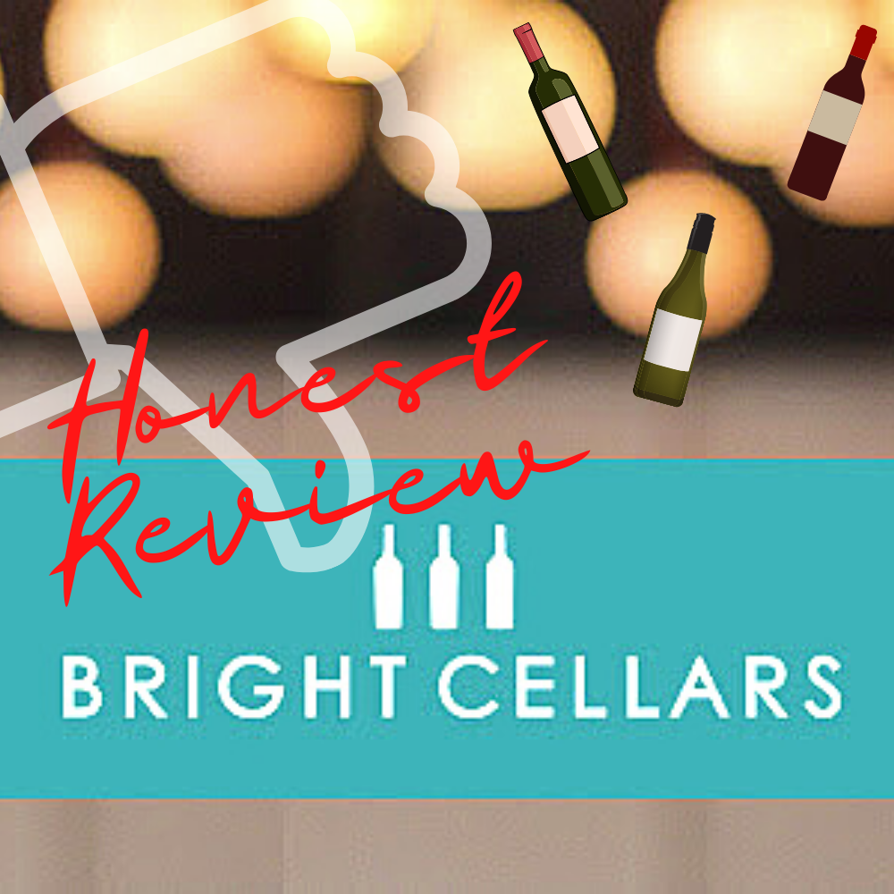 Bright Cellars Review: An Honest Review and The Ugly Truth - BunkJet